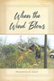 When the Wind Blows by Shandoya G Gray - Paperback