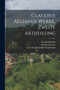 Claudius Aelianus Werke, Zweite Abtheilung by Friedrich Jacobs - Paperback