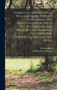 Narrative and Letter of William Henry Trescot Concerning the Negotiations Between South Carolina and President Buchanan in December, 1860, Contributed by Gaillard Hunt by William Henry Trescot - Hardback