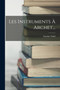 Les Instruments A Archet... by Antoine Vidal - Paperback