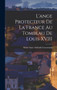 L'ange Protecteur De La France Au Tombeau De Louis XVIII by Marie-Anne Adelaide Lenormand - Hardback