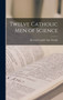 Twelve Catholic men of Science by Bertram Coghill Alan Windle - Hardback