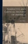 Narrative and Critical History of America; Volume 1 by Justin Winsor - Hardback