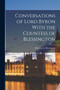 Conversations of Lord Byron With the Countess of Blessington by Marguerite Blessington - Paperback