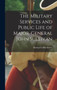 The Military Services and Public Life of Major-General John Sullivan by Thomas Coffin Amory - Hardback
