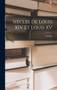 Siecles De Louis XIV Et Louis XV by Voltaire - Hardback