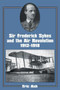 Sir Frederick Sykes and the Air Revolution 1912-1918 by Lieutenant-Colonel Eric Ash - Paperback