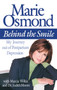 Behind The Smile by Marie Osmond - Hardback