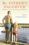 My Father's Daughter : Memories of an Australian Childhood by Sheila Fitzpatrick - Paperback