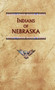 Indians of Nebraska : NE by Donald Ricky - Hardback