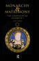 Monarchy and Matrimony : The Courtships of Elizabeth I by Susan Doran - Hardback