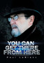 You Can Get There from Here by Paul LeBlanc - Hardback
