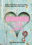 Champagne & Self-loathing by Suzanne Selvester - Paperback