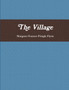 The Village by Margaret Flynn - Paperback