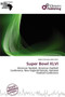 Super Bowl XLVI by Adam Cornelius Bert - Paperback