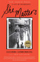 She Matters : A Life in Friendships by Susanna Sonnenberg - Paperback