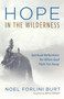 Hope in the Wilderness by Noel Forlini Burt - Paperback