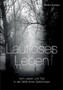 Lautloses Leben by Richard Reinglas - Paperback