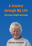 A Journey Through My Life by Dietrich Schaefer - Paperback