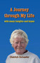 A Journey through My Life by Dietrich Schaefer - Hardback