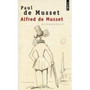 Alfred de Musset : biographie by Paul de Musset - Paperback