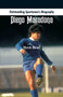 Outstanding Sportsman's Biography : Diego Maradona by Ileen Bear - Paperback