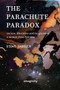 The Parachute Paradox : On Love, Liberation and Imagination. A Memoir From Palestine by Steve Sabella - Paperback
