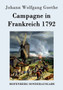 Kampagne in Frankreich 1792 by Johann Wolfgang Goethe - Paperback