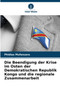 Die Beendigung der Krise im Osten der Demokratischen Republik Kongo und die regionale Zusammenarbeit by Phidias Mufanzara - Paperback