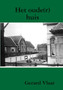 Het oude(r) huis by Gerard Vlaar - Paperback Het oude(r) huis by Gerard Vlaar - Paperback