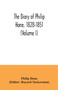 The diary of Philip Hone, 1828-1851 (Volume I) by Philip Hone - Paperback