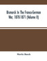 Bismarck In The Franco-German War, 1870-1871 (Volume II) by Moritz Busch - Paperback