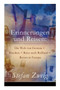 Erinnerungen und Reisen : Die Welt von Gestern + Brasilien + Reise nach Russland + Reisen in Europa by Stefan Zweig - Paperback
