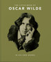 The Little Book of Oscar Wilde : Wit and Wisdom to Live By by Orange Hippo! - Hardback