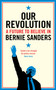 Our Revolution : A Future to Believe in by Bernie Sanders - Hardback