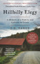 Hillbilly Elegy : A Memoir of a Family and Culture in Crisis by J.D. Vance - Hardback