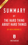 Summary of The Hard Thing About Hard Things : by Ben Horowitz - Includes Analysis by Instaread Summaries - Paperback