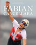Fabian Cancellara by Fabian Cancellara - Hardback