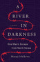 A River in Darkness : One Man's Escape from North Korea by Masaji Ishikawa - Hardback