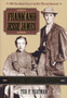 Frank and Jesse James : The Story Behind the Legend by Ted Yeatman - Paperback