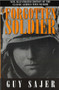 The Forgotten Soldier by Guy Sajer - Hardback