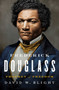 Frederick Douglass : Prophet of Freedom by David W. Blight - Hardback