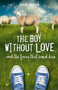 The Boy Without Love by Simon Dawson - Hardback