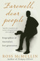 Farewell, Dear People: Biographies of Australia's lost generation by Ross McMullin - Paperback