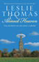 Almost Heaven : Tales from a Cathedral by Leslie Thomas - Hardback