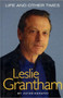 Life and Other Times : My Autobiography by Leslie Grantham - Hardback