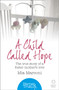 A Child Called Hope : The True Story of a Foster Mother's Love by Mia Marconi - Paperback