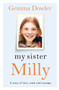 My Sister Milly by Gemma Dowler - Hardback
