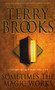 Sometimes the Magic Works by Terry Brooks - Paperback