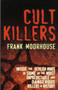 Cult Killers by Frank Moorhouse - Paperback